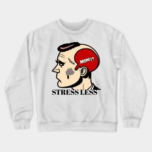 Stress Less Crewneck Sweatshirt